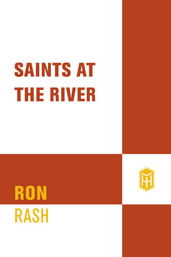 Saints At The River Ron Rash