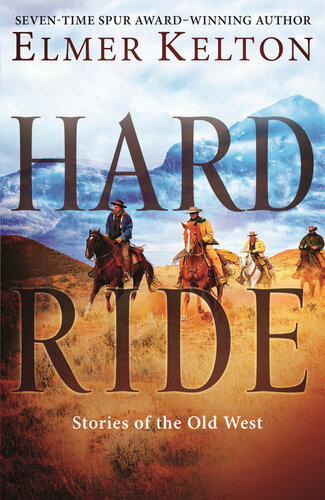 Hard Ride Elmer Kelton