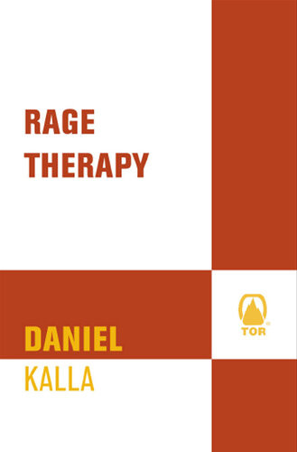 Rage Therapy 1st Edition Daniel Kalla