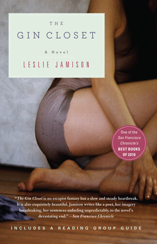 The Gin Closet 1st Edition Leslie Jamison
