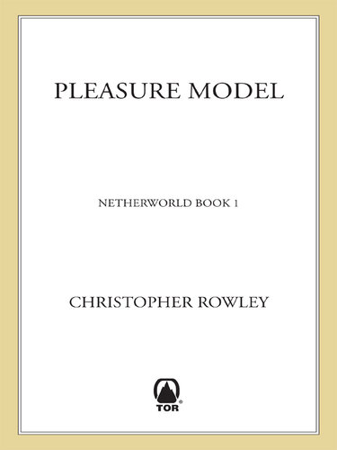 Pleasure Model 1st Edition Christopher Rowley