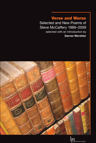 Verse And Worse Selected And New Poems Of Steve Mccaffery 19892009 Steve Mccaffery