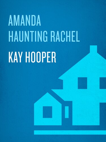 Amandahaunting Rachel Two Novels In One Volume Kay Hooper