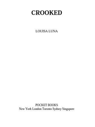 Crooked Louisa Luna
