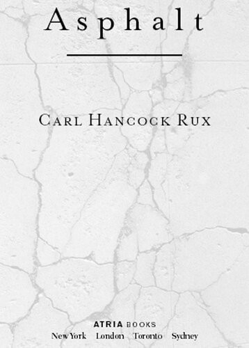 Asphalt Carl Hancock Rux