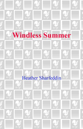 Windless Summer Heather Sharfeddin