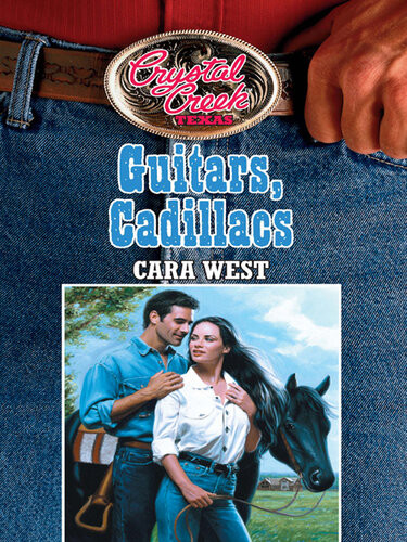 Guitars Cadillacs Cara West