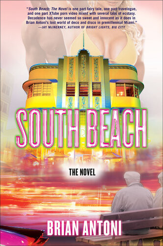 South Beach The Novel Brian Antoni