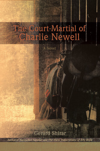 The Courtmartial Of Charlie Newell Gerard Shirar