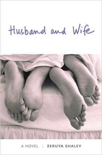 Husband And Wife A Novel Zeruya Shalev