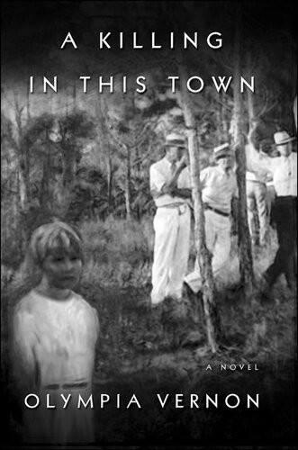 A Killing In This Town Olympia Vernon