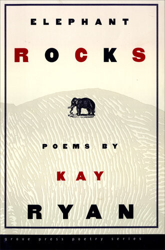 Elephant Rocks Kay Ryan