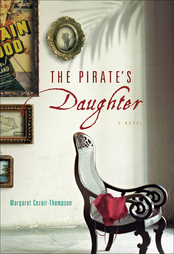 The Pirates Daughter Margaret Cezairthompson