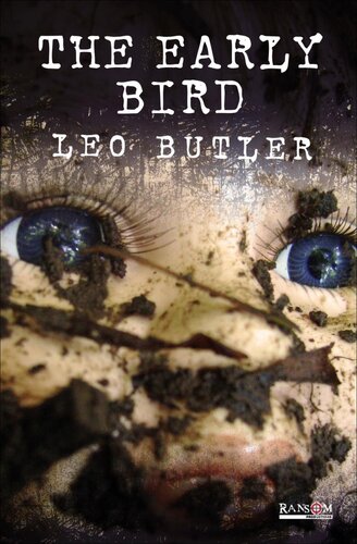 The Early Bird Leo Butler