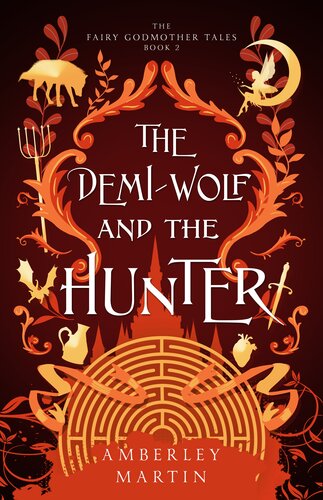 The Demiwolf And The Hunter Amberley Martin