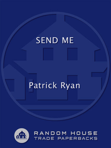 Send Me Patrick Ryan