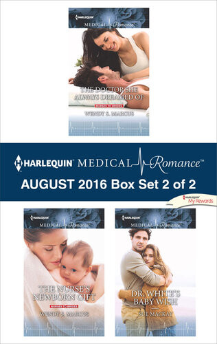 Harlequin Medical Romance 082016 Set 2 Of 2 Wendy S Marcus