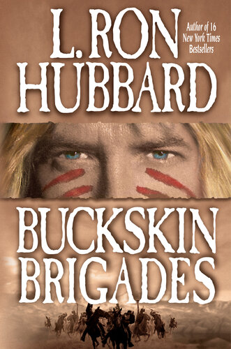 Buckskin Brigades 5th Edition L Ron Hubbard