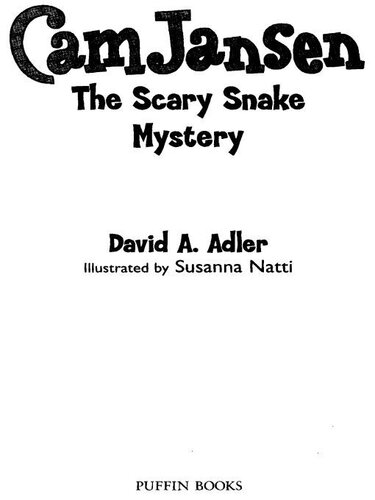 Cam Jansen The Scary Snake Mystery David A Adler