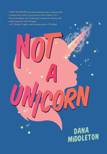 Not A Unicorn Dana Middleton
