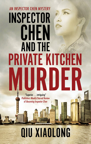 Inspector Chen And The Private Kitchen Murder Isbn9781780298160 Googlexqchzgeacaaj Urnisbn97814483055449781448305544 Qiu Xiaolong