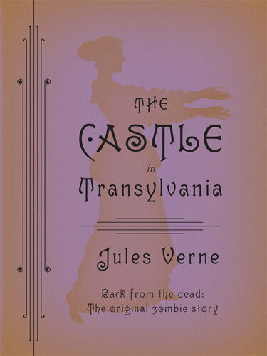 The Castle In Transylvania Jules Verne