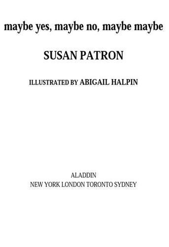 Maybe Yes Maybe No Maybe Maybe Susan Patron