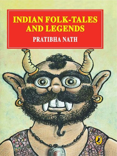 Indian Folktales And Legends Pratibha Nath