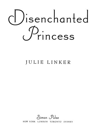 Disenchanted Princess Julie Linker
