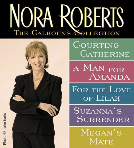 The Calhouns Collection Nora Roberts