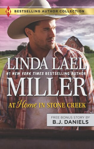 At Home In Stone Creek Day Of Reckoning Linda Lael Miller Bj Daniels
