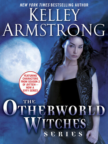 The Otherworld Witches Series 3book Bundle Dime Store Magic Industrial Magic Haunted Kelley Armstrong