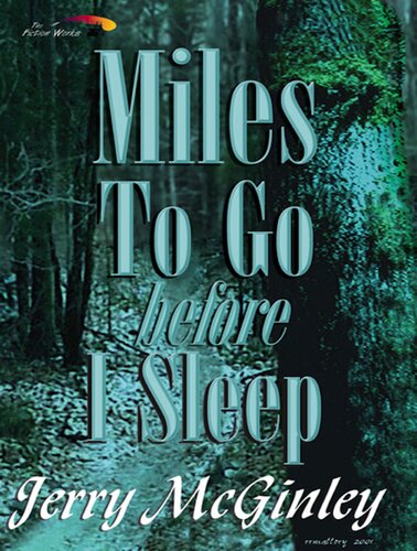 Miles To Go Before I Sleep Jerry Mcginley