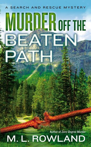 Murder Off The Beaten Path Ml Rowland