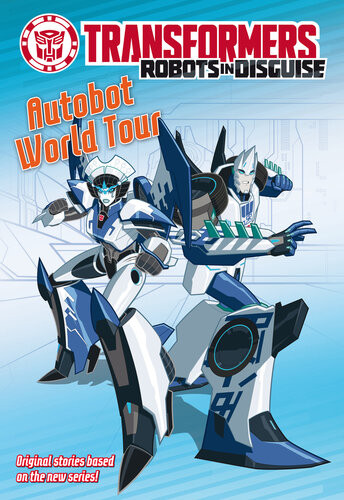 Transformers Robots In Disguise Autobot World Tour Steve Foxe