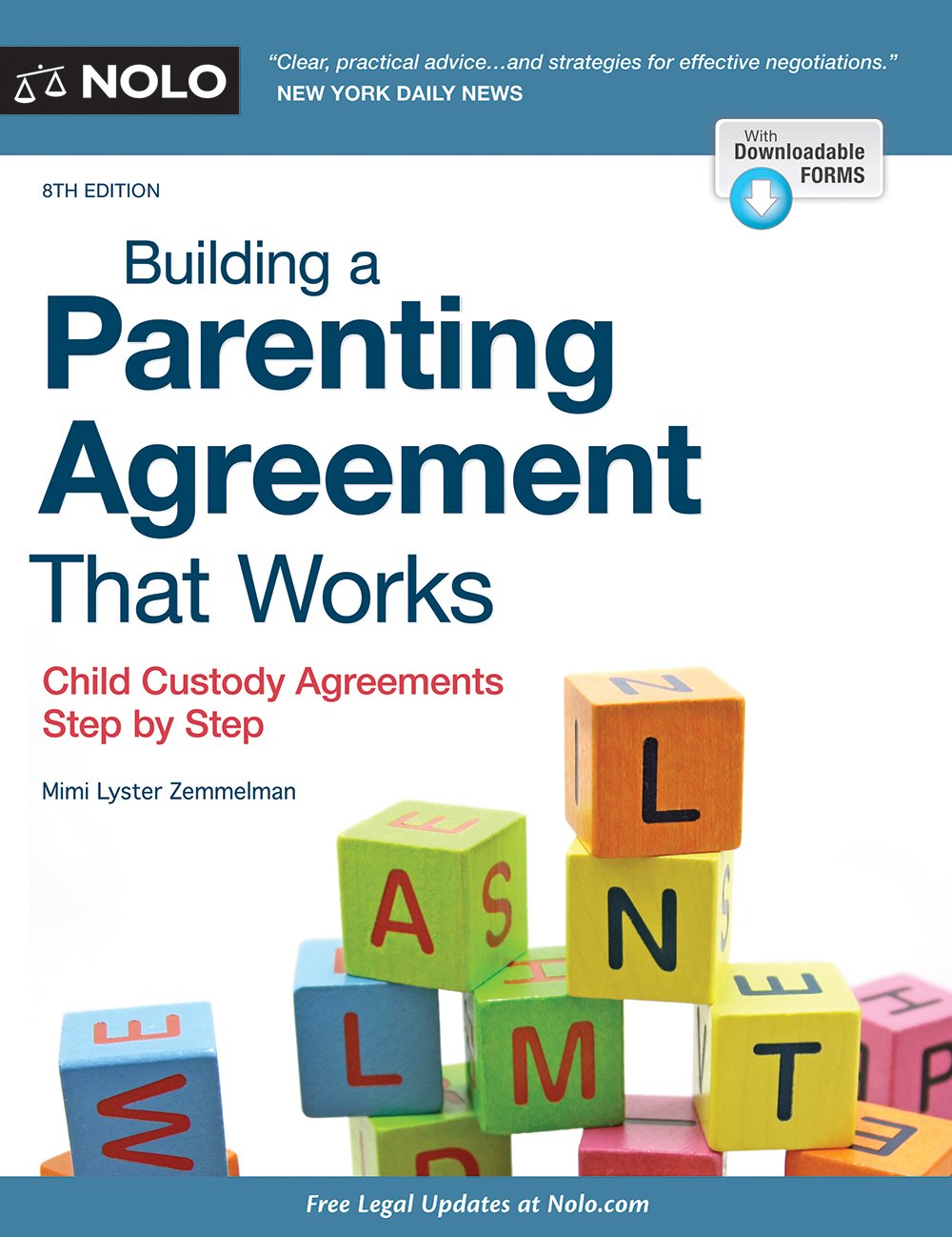 Building A Parenting Agreement That Works Child Custody Agreements Step By Step 8th Edition Mimi Lyster Zemmelman