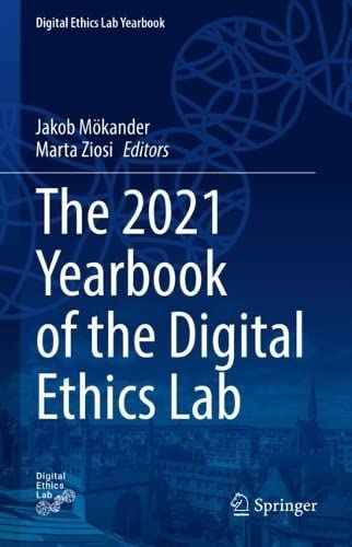 The 2021 Yearbook Of The Digital Ethics Lab Jakob Mkander Marta Ziosi
