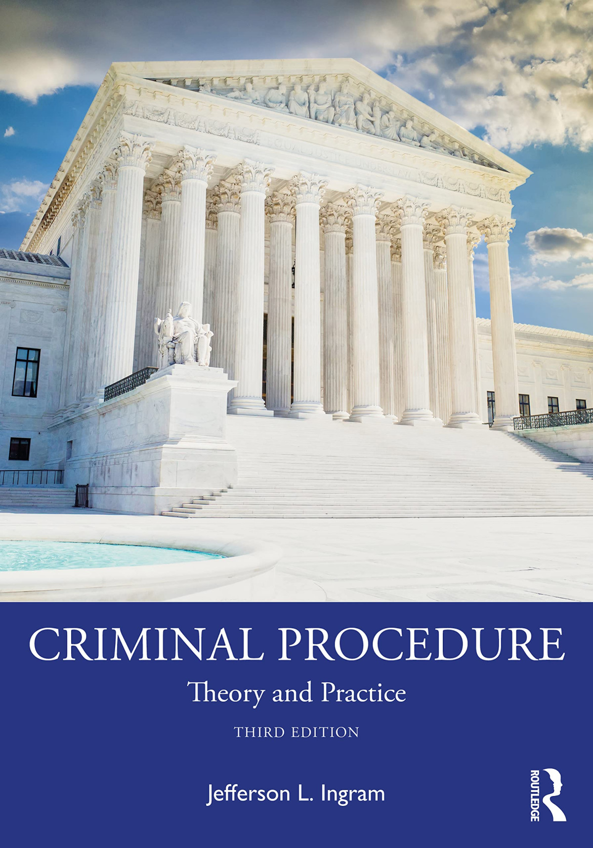 Criminal Procedure Theory And Practice 3rd Edition Jefferson L Ingram