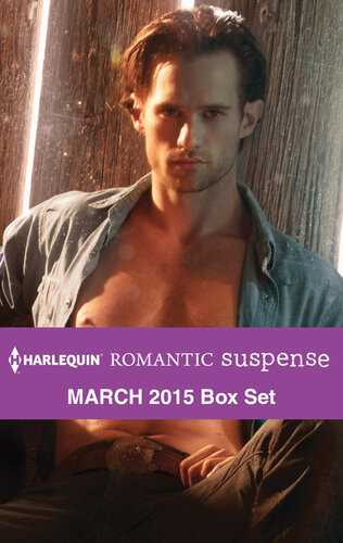 Harlequin Romantic Suspense March 2015 Box Set A Real Cowboythe Marines Temptationthe Ranchers Returnthe Bounty Hunters Forbidden Desire Carla Cassidy Jennifer Morey Karen Whiddon Jean Thomas