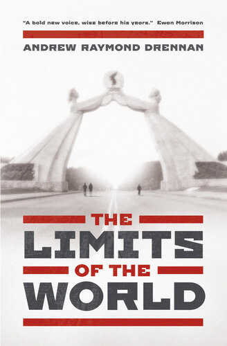 The Limits Of The World Andrew Raymond Drennan