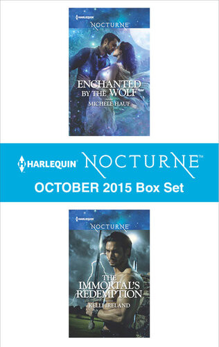 Harlequin Nocturne October 2015 Box Set Enchanted By The Wolfthe Immortals Redemption Michele Hauf Kelli Ireland