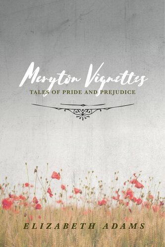Meryton Vignettes Tales Of Pride And Prejudice Elizabeth Adams