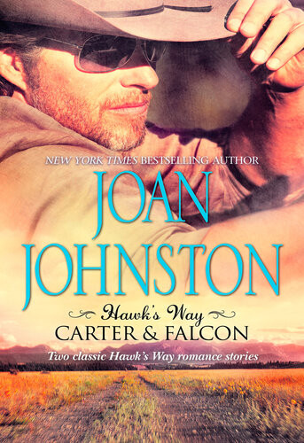 Carter Falcon The Cowboy Takes A Wifethe Unforgiving Bride Joan Johnston