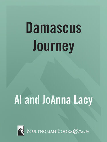 Damascus Journey Al Lacy Joanna Lacy