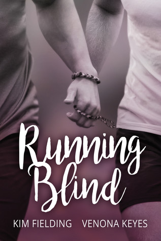 Running Blind Kim Fielding Venona Keyes