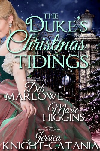 The Dukes Christmas Tidings Jerrica Knightcatania Deb Marlowe Marie Higgins