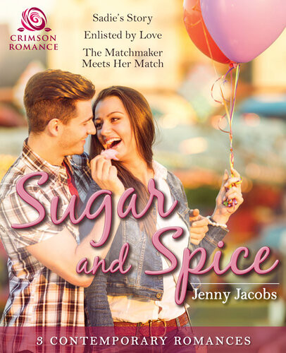 Sugar And Spice 3 Contemporary Romances Jenny Jacobs