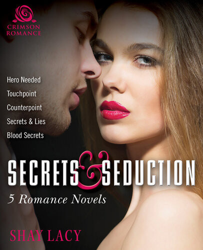 Secrets And Seduction 5 Romance Novels Shay Lacy