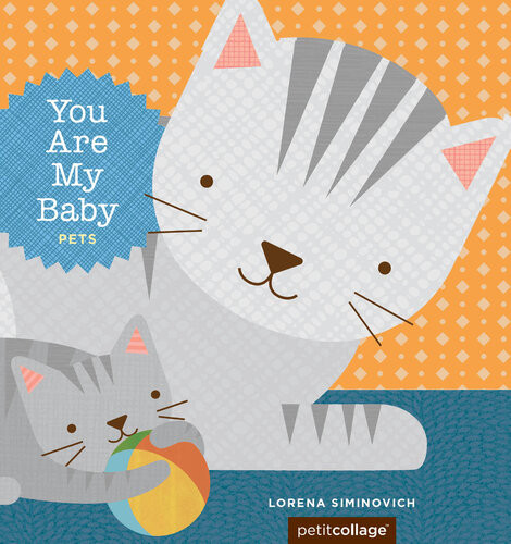 You Are My Baby Pets Lorena Siminovich