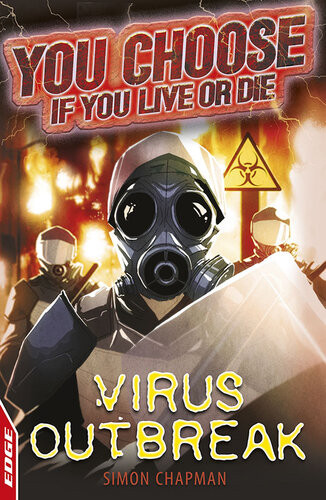Edge You Choose If You Live Or Die Virus Outbreak Simon Chapman